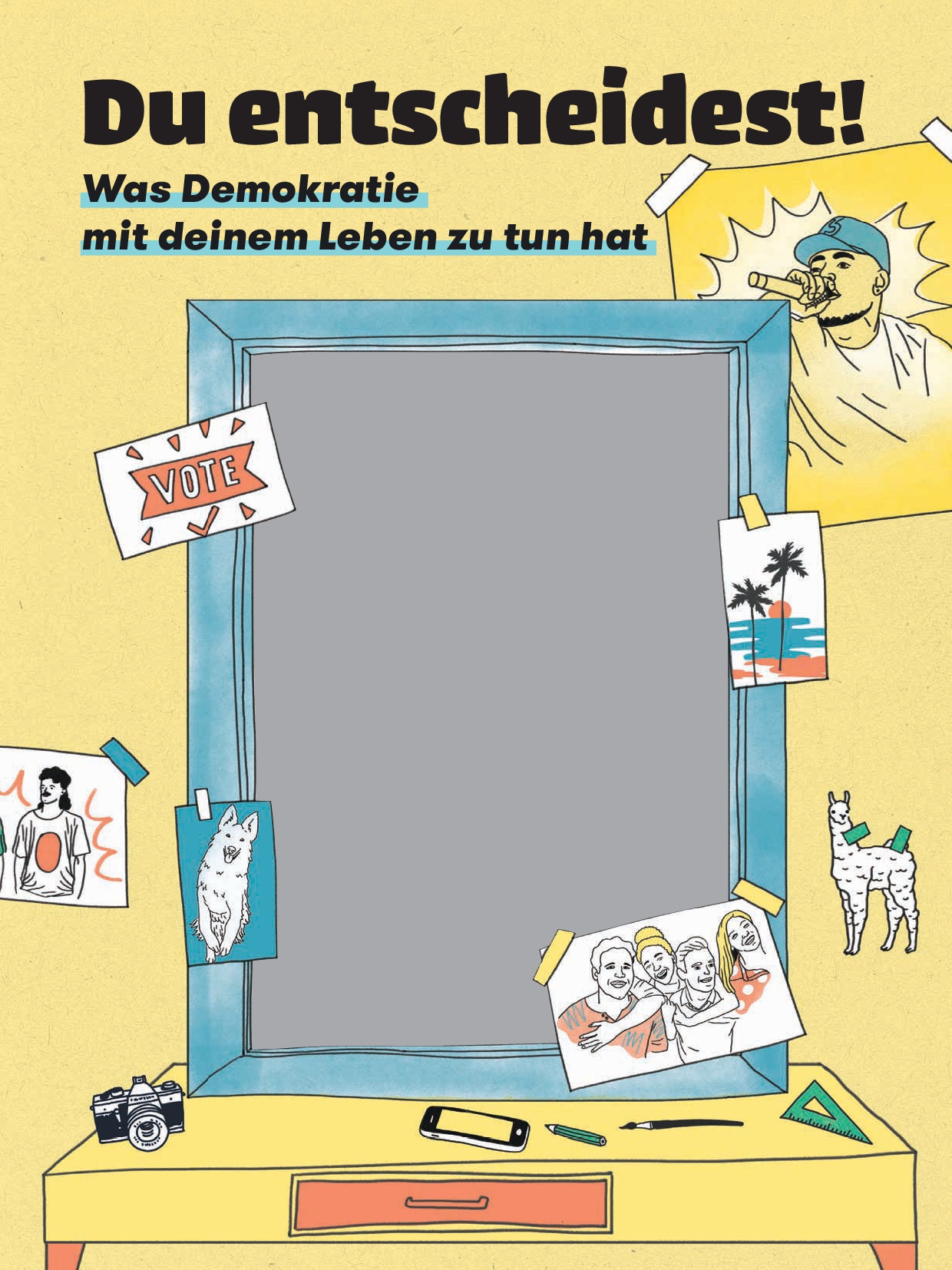 Du entscheidest! Was Demokratie mit deinem Leben zu tun hat - Cover